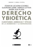 Derecho y bioética : cuestiones jurídicas y éticas de la biomedicina y la biotecnología