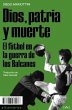 Dios, patria y muerte: El fútbol en la... - Bild 1