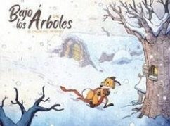 Cover BAJO LOS ARBOLES EL CALOR DEL INVIERNO