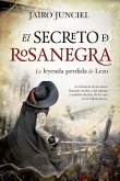 El secreto de Rosanegra : la leyenda perdida de Lezo
