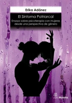 Cover El síntoma patriarcal : ensayo sobre psicoterapia con mujeres desde una perspectiva de género