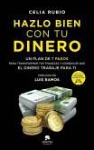 Hazlo bien con tu dinero Hazlo bien con tu dinero