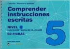 Comprender instrucciones escritas, nivel 5 : 10 a 15 años