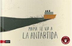 Mamá se va a la Antártida - Tolosa Sisteré, Mariona