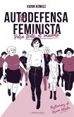 Autodefensa feminista : para todo el mundo