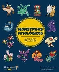 Monstruos mitológicos - Sabaté, Víctor; Baños, Gisela