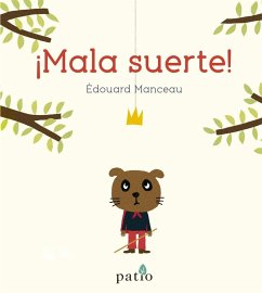 ¡mala Suerte! - Manceau, Edouard