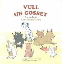 Vull un gosset - Santana, Eva; Prats Alfonso, Carme; Prats, Carme