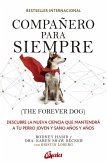 Compañero para siempre (The forever dog) Compañero para siempre (The forever dog)