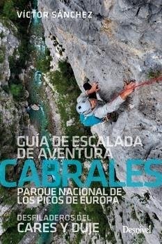 Cover Cabrales, guía de escalada de aventura : desfiladeros del Cares y Duje