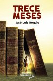 TRECE MESES