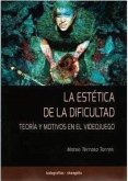 La estética de la dificultad