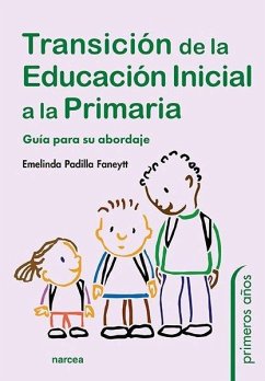 Transición de la Educación Inicial a la Primaria Cover Transición de la Educación Inicial a la Primaria
