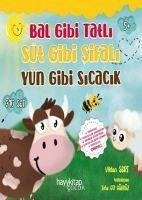 Bal Gibi Tatli Süt Gibi Sifali Yün Gibi Sicacik Seti - 3 Kitap Takim - Sert, Vildan