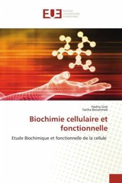 Biochimie cellulaire et fonctionnelle - Grar, Hadria;Benahmed, Fatiha
