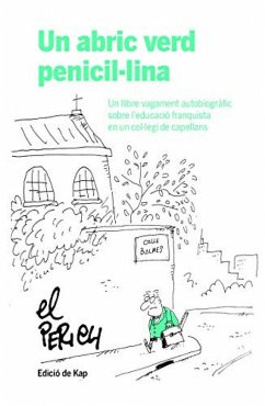 Un abric verd penicil·lina - Perich, Jaime