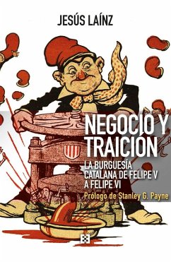 Cover Negocio y traición : la burguesía catalana de Felipe V a Felipe VI