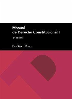 Manual de derecho constitucional I - Sáenz Royo, Eva