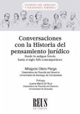 Conversaciones con la historia del pensamiento jurídico : desde la Antigua Grecia hasta el siglo XIX Conversaciones con la historia del pensamiento jurídico : desde la Antigua Grecia hasta el siglo XIX