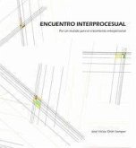 Encuentro interprocesual : Por un mundo para el crecimiento interpersonal