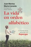 La vida en orden alfabético : el mundo de las personas con Asperger