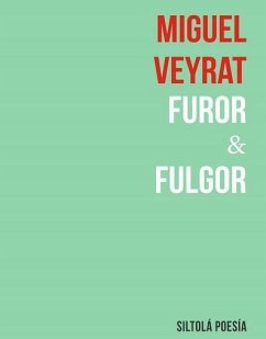 Furor & fulgor - Veyrat, Miguel