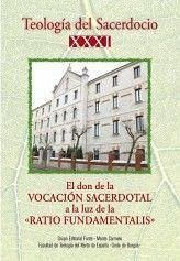 Teología del sacerdocio : el don de la vocación sacerdotal a la luz de la 