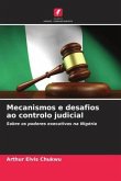 Mecanismos e desafios ao controlo judicial