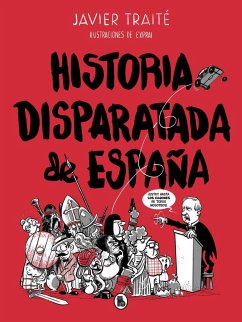 Historia disparatada de España - Traité, Javier