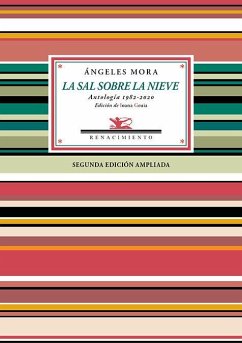 La sal sobre la nieve : antología poética 1982-2020 Cover La sal sobre la nieve : antología poética 1982-2020