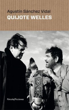 Quijote Welles - Sánchez Vidal, Agustín