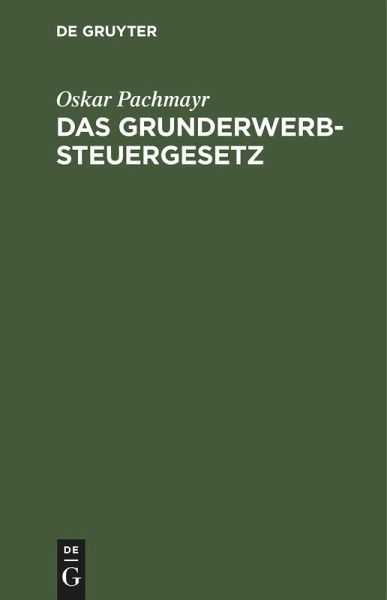 Das Grunderwerbsteuergesetz