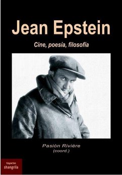 Jean Epstein : cine, poesía, filosofía