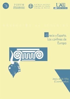 Grecia y España : los confines de Europa - De La Villa, Jesus