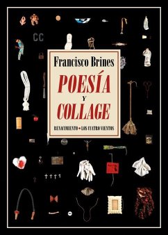 Poesía y collage : dos ensayos - Brines, Francisco
