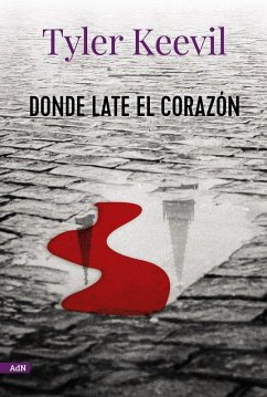 Donde late el corazón - Keevil, Tyler Donde late el corazón - Keevil, Tyler