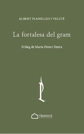 La fortalesa del gram La fortalesa del gram