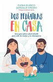 Dos pediatras en casa Dos pediatras en casa