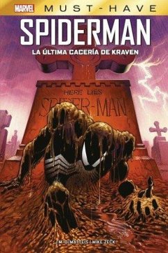 Cover Marvel Must-Have. Spiderman: La Ãºltima cacerÃ­a de Kraven