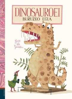 Dinosauroei buruzko egia - Zelaieta Anta, Edu; Genechten, Guido Van