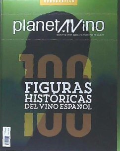 100 figuras históricas del vino español - Pilar Calleja; Proensa, Andrés