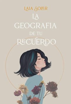 La geografía de tu recuerdo - Soler, Laia