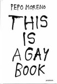 THIS IS A GAY BOOK THIS IS A GAY BOOK
