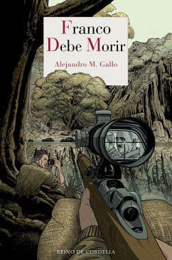 Franco debe morir - Gallo, Alejandro M.