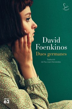 Dues germanes - Foenkinos, David