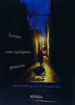 Textos con cualquier pretexto - Rodríguez de Tembleque, Juan