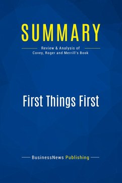 Summary: First Things First - Businessnews Publishing