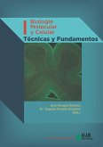 Biología molecular y celular I : técnicas y fundamentos