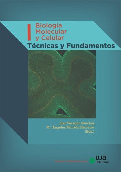 Biología molecular y celular I : técnicas y fundamentos