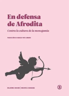 Cover En defensa de Afrodita: Contra la cultura de la monogamia